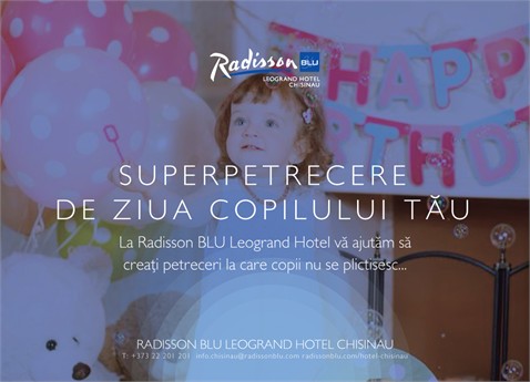 Суперпраздник в честь дня рождения твоего ребёнка в "Radisson Blu Leogrand Hotel"