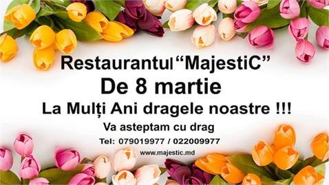 Restaurantul "MajestiC" mesaj de 8 Martie