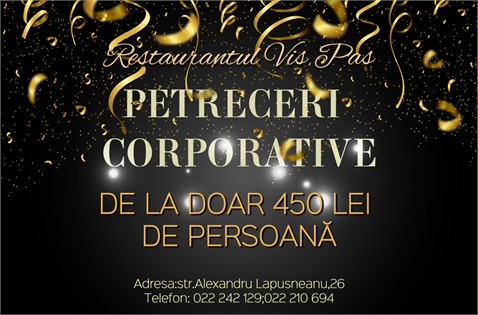 Petreceri Corporative de la 450 Lei —  restaurantul VisPas 