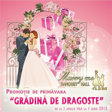 În Restaurantul "Marry Me Banquet Hall" promoție de primăvara "Grădină de dragoste"