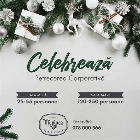 Oferta pentru petrecerea corporativă "Mi Piace Park Residence"